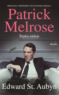 Patrick Melrose: Štipka nádeje
