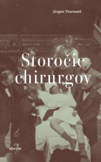 Storočie chirurgov