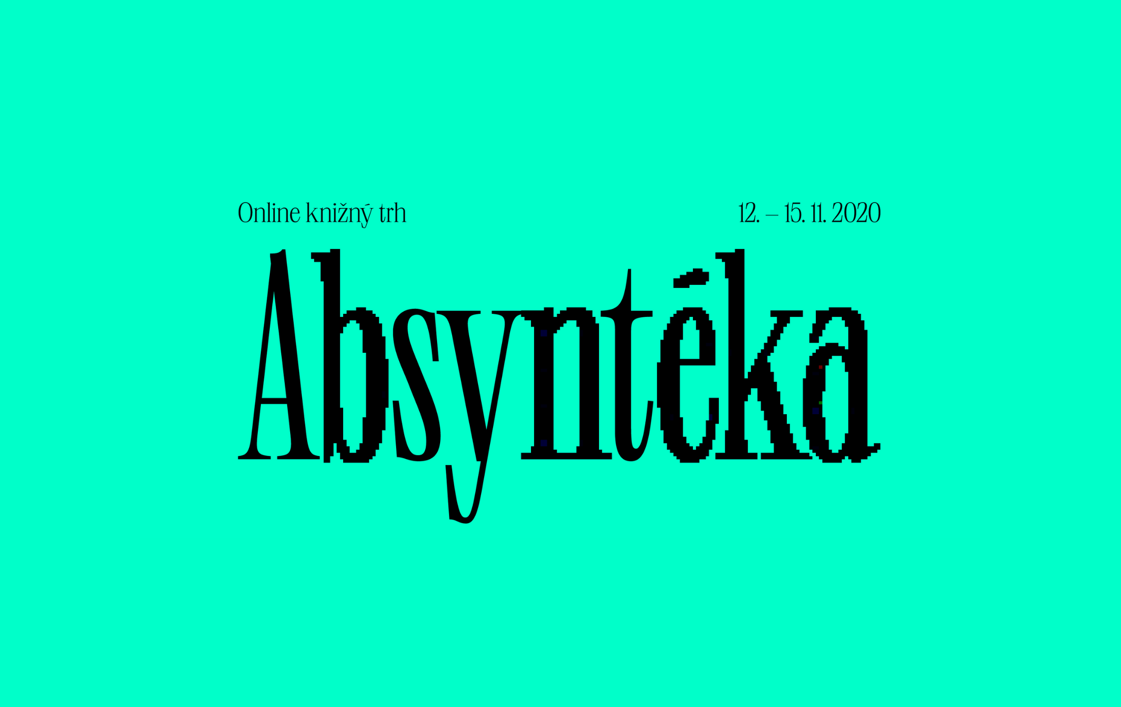 Absyntéka - štyri dni plné Absyntu!