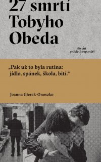 27 smrtí Tobyho Obeda