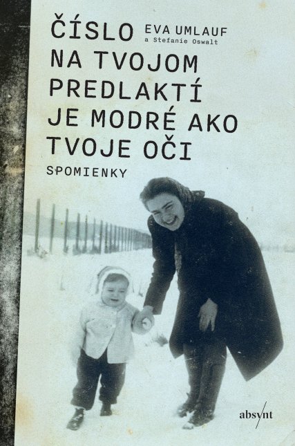 Číslo na tvojom predlaktí je modré ako tvoje oči (paperback)