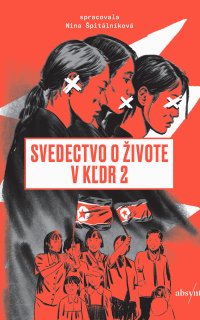 Svedectvo o živote v KĽDR 2