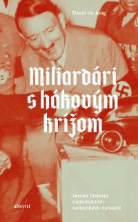 Miliardári s hákovým krížom