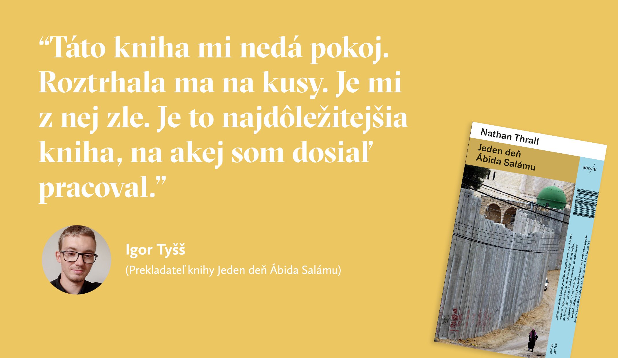 Prekladateľ lgor Tyšš o absyntovke Jedeň deň Ábida Salámu