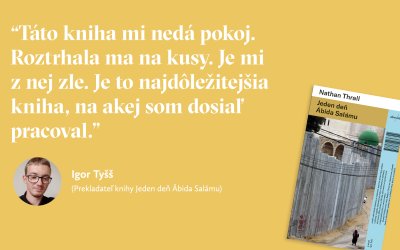 Prekladateľ lgor Tyšš o absyntovke Jedeň deň Ábida Salámu
